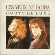 7inch Vinyl Single - Goûts De Luxe - Les Yeux De Laura