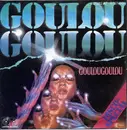 7inch Vinyl Single - Goulou Goulou - Goulougoulou