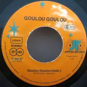 7inch Vinyl Single - Goulou Goulou - Goulougoulou