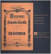 Gounod - Messe Solennelle "Sainte Cécile"