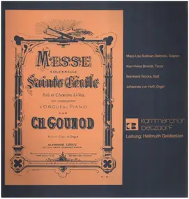 Gounod - Messe Solennelle "Sainte Cécile"