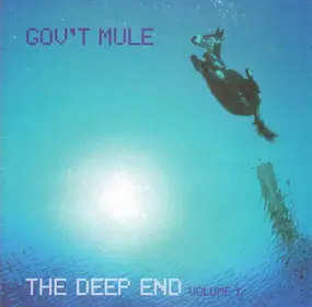 Gov't Mule - The Deep End Volume 1