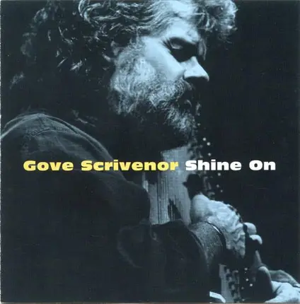 Gove Scrivenor - Shine On