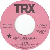 Gove - Death Letter Blues / Sunday Morning Early