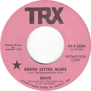 Gove - Death Letter Blues / Sunday Morning Early