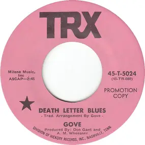 Gove - Death Letter Blues / Sunday Morning Early