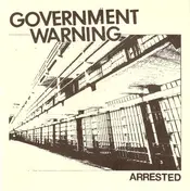 Government Warning - Arrested