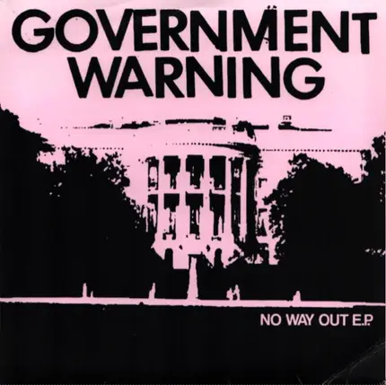 Government Warning - No Way Out E.P.