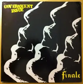 Government Issue - Finale