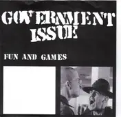 Government Issue - Fun And Games