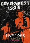 Government Issue - Live 1985 - Flipside