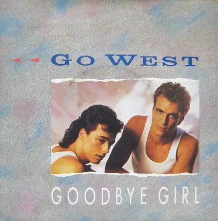 Go West - Goodbye girl