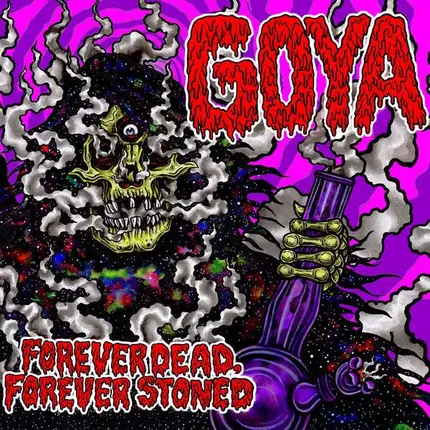 Goya - Forever Dead Forever..