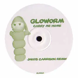 Gloworm - Carry Me Home (Jakob Carrison Remix)