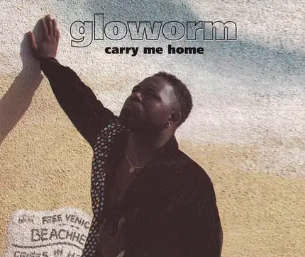Gloworm - Carry Me Home