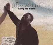 CD Single - Gloworm - Carry Me Home