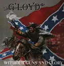 LP - G'Loyd - Without Guns And Glory