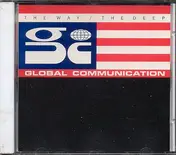 Global Communication - The Way - The Deep