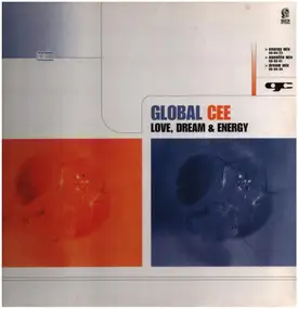 Global Cee - Love, Dream & Energy