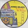Picture Disc - Global Deejays - The Sound Of San Francisco