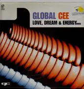 12'' - Global Cee - Love, Dream & Energy (Remixes)
