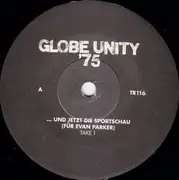 7inch Vinyl Single - Globe Unity Orchestra - ... Und Jetzt Die Sportschau - Limited Edition