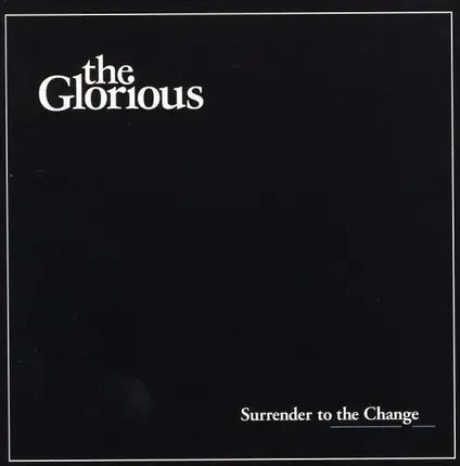 Glorious - Surrender To the Change
