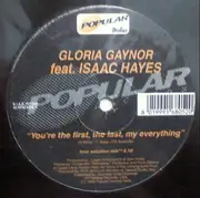 12inch Vinyl Single - Gloria Gaynor Feat. Isaac Hayes - You're The First, The Last, My Everything