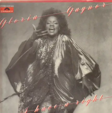 Gloria Gaynor - I Have a Right