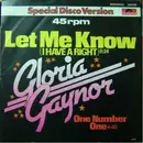 12'' - Gloria Gaynor - Let Me Know (I Have A Right) / One Number One