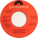 7inch Vinyl Single - Gloria Gaynor - Let's Make A Deal / Let's Make Love