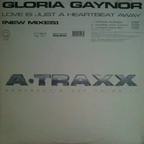 Gloria Gaynor - Love Is Just A Heartbeat Away (New Mixes)