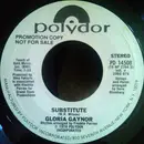 7inch Vinyl Single - Gloria Gaynor - Substitute