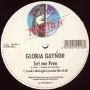 12'' - Gloria Gaynor - Set Me Free (Frank 'O Moiraghi Remixes)