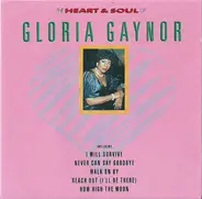 Gloria Gaynor - The Heart And Soul Of Gloria Gaynor