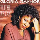 12inch Vinyl Single - Gloria Gaynor - Together We Can - No Original Cover