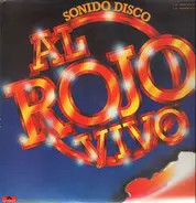 Gloria Gaynor, Alicia Bridges  a.o. - Sonido Disco - Al Rojo Vivo