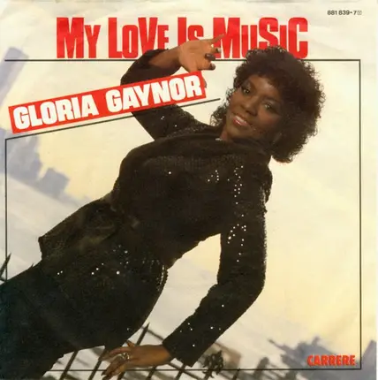 Gloria Gaynor - My Love Is Music