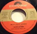 7inch Vinyl Single - Gloria Gaynor - Never Can Say Goodbye