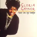 CD - Gloria Gaynor - Never Can Say Goodbye