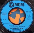 7inch Vinyl Single - Gloria Gaynor - Never Can Say Goodbye - Orange title