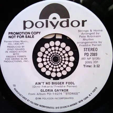 Gloria Gaynor - Ain't No Bigger Fool