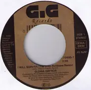 7inch Vinyl Single - Gloria Gaynor - I Will Survive (The Shep Pettibone Remix)