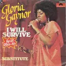 7inch Vinyl Single - Gloria Gaynor - I Will Survive