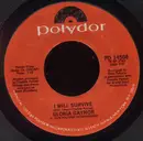 7inch Vinyl Single - Gloria Gaynor - I Will Survive