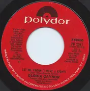 7inch Vinyl Single - Gloria Gaynor - Let Me Know (I Have A Right)