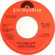 7inch Vinyl Single - Gloria Gaynor - Let's Make A Deal / Let's Make Love