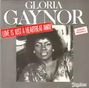7inch Vinyl Single - Gloria Gaynor - Love Is Just A Heartbeat Away