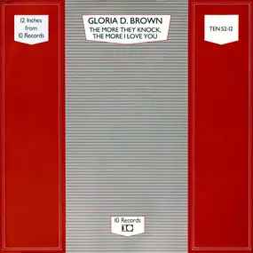 gloria d. brown - The More They Knock The More I Love You