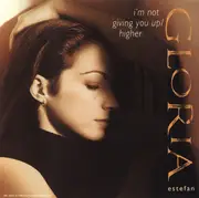 CD Single - Gloria Estefan - I'm Not Giving You Up / Higher